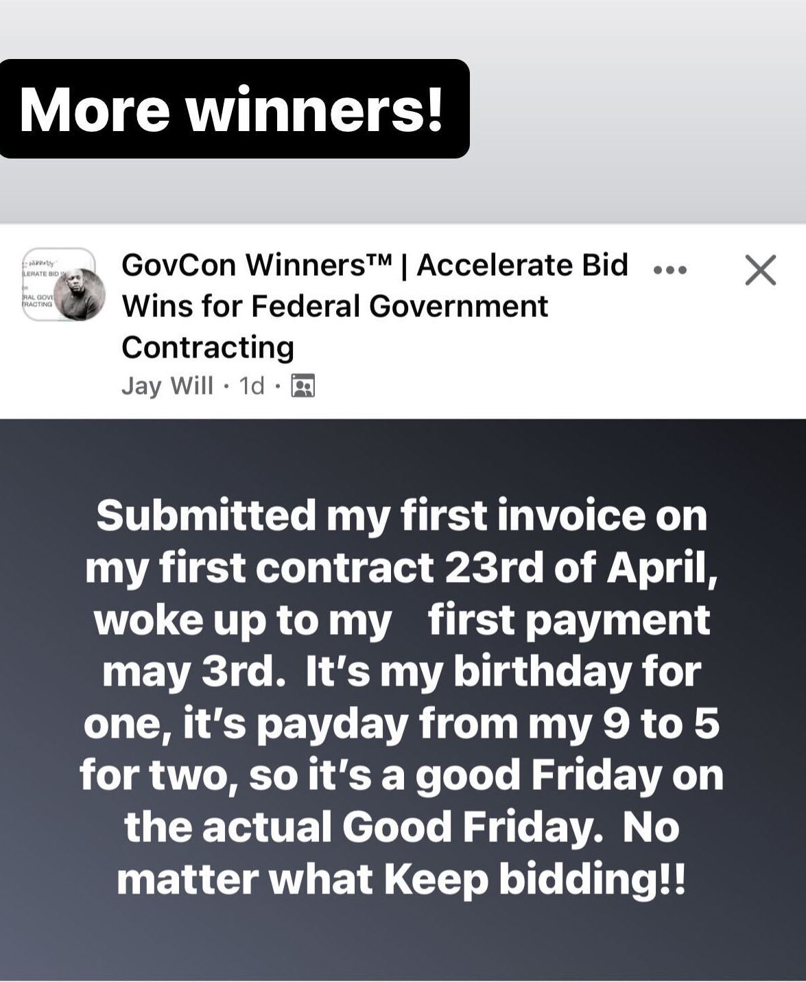 A screenshot of a social media post celebrating a successful invoice submission and payment for a federal government contract, noted for coinciding with Good Friday.